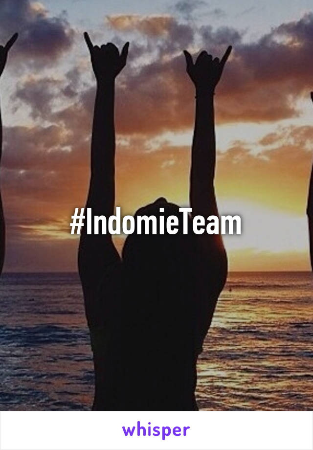 #IndomieTeam