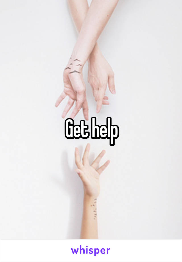 Get help