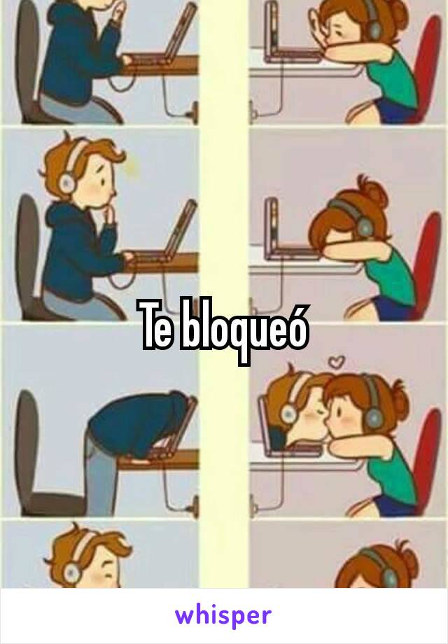 Te bloqueó