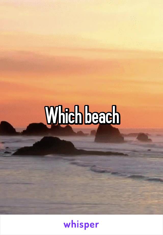 Which beach