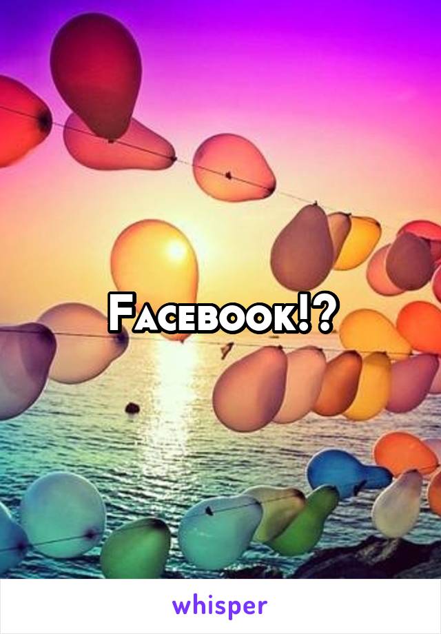 Facebook!😅