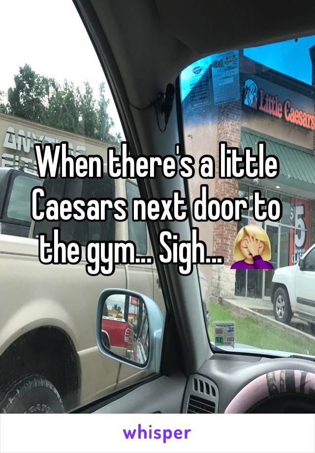 When there's a little Caesars next door to the gym... Sigh... 🤦🏼‍♀️
