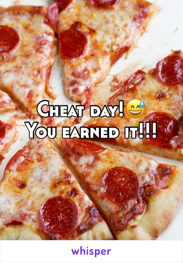 Cheat day!😅 
You earned it!!!