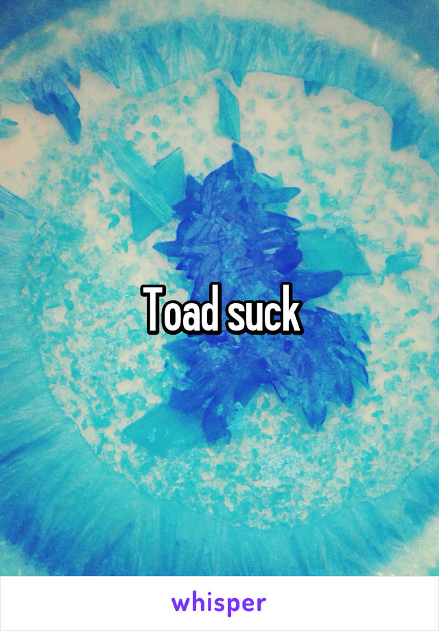 Toad suck