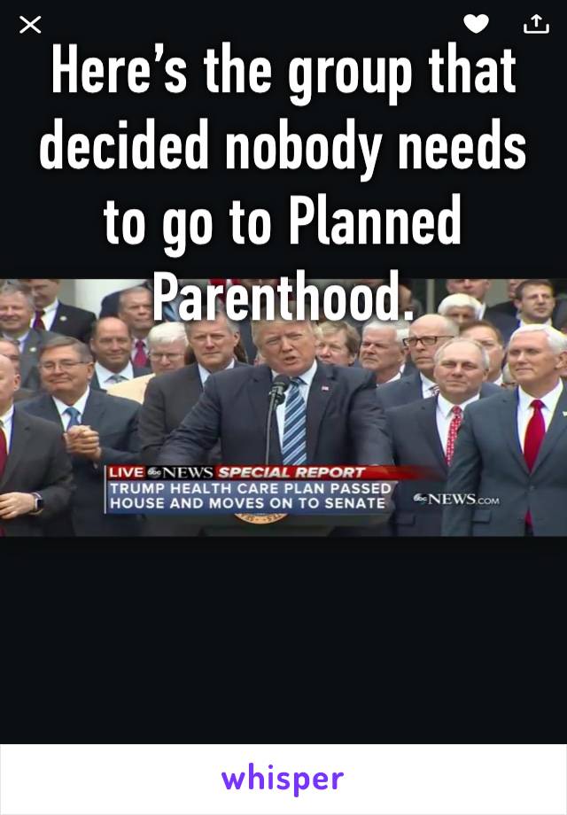 Here’s the group that decided nobody needs to go to Planned Parenthood.