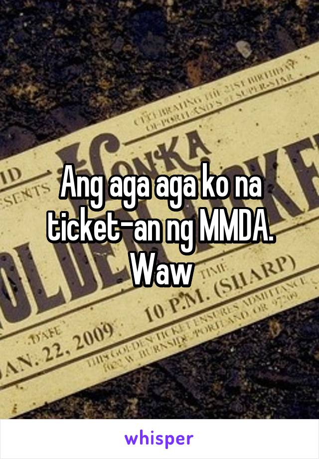 Ang aga aga ko na ticket-an ng MMDA. Waw