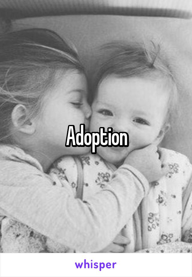 Adoption