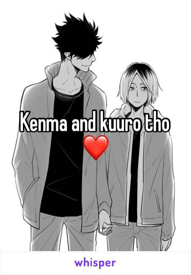 Kenma and kuuro tho ❤️