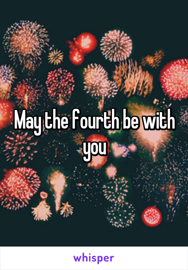 May the fourth be with you