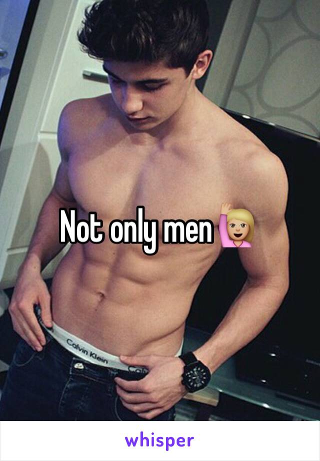 Not only men🙋🏼