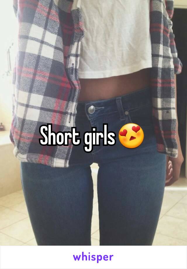 Short girls😍