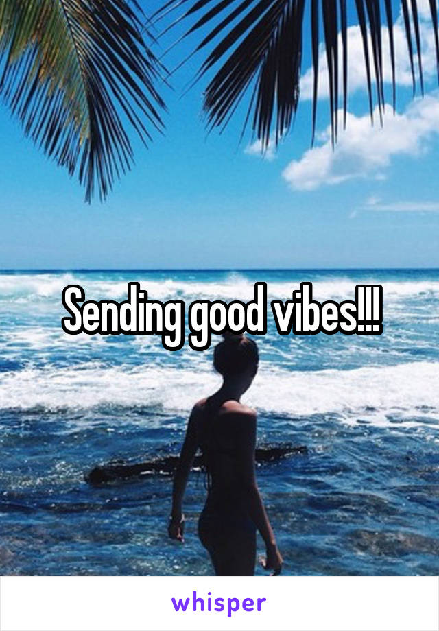 Sending good vibes!!!
