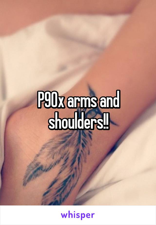 P90x arms and shoulders!!