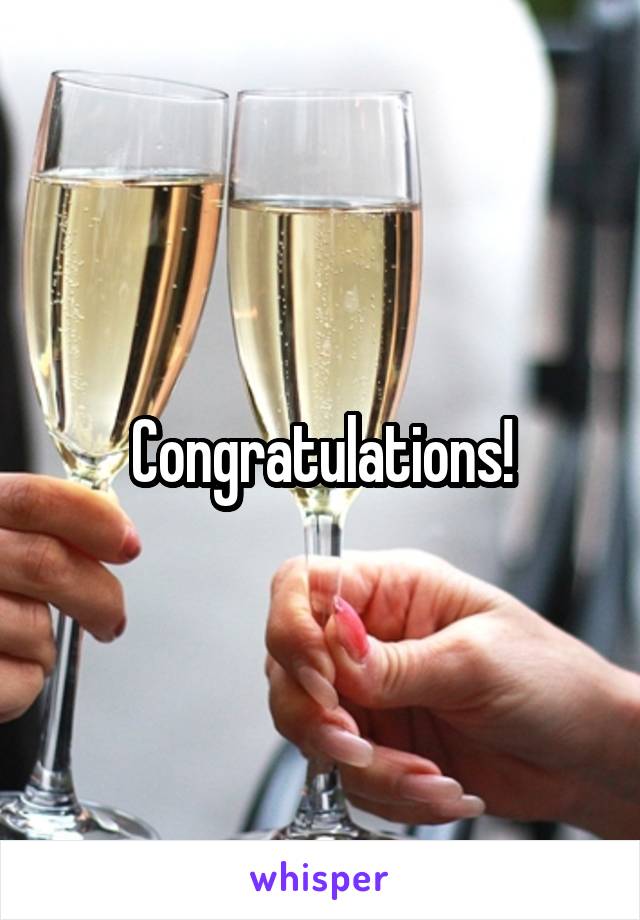 Congratulations!