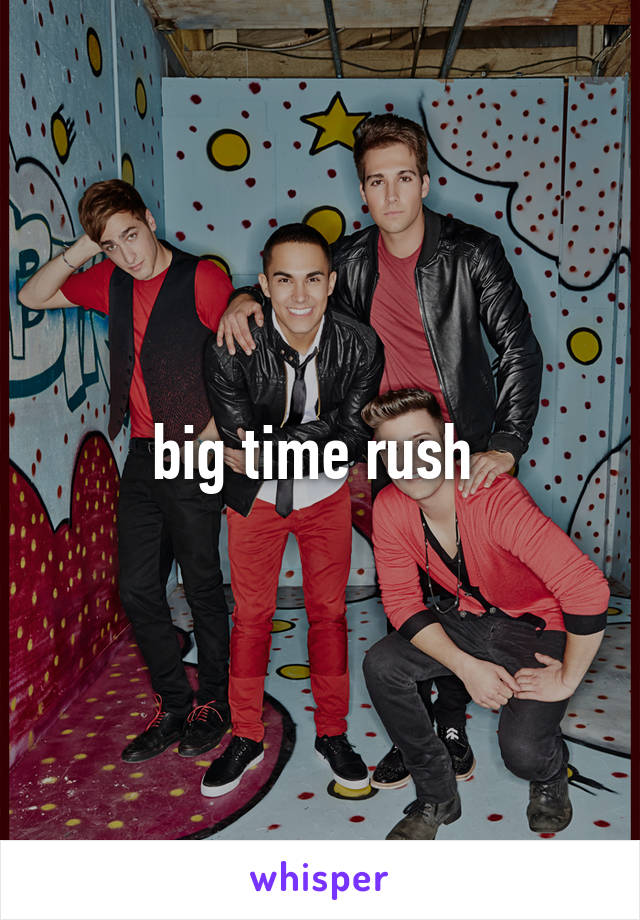 big time rush 