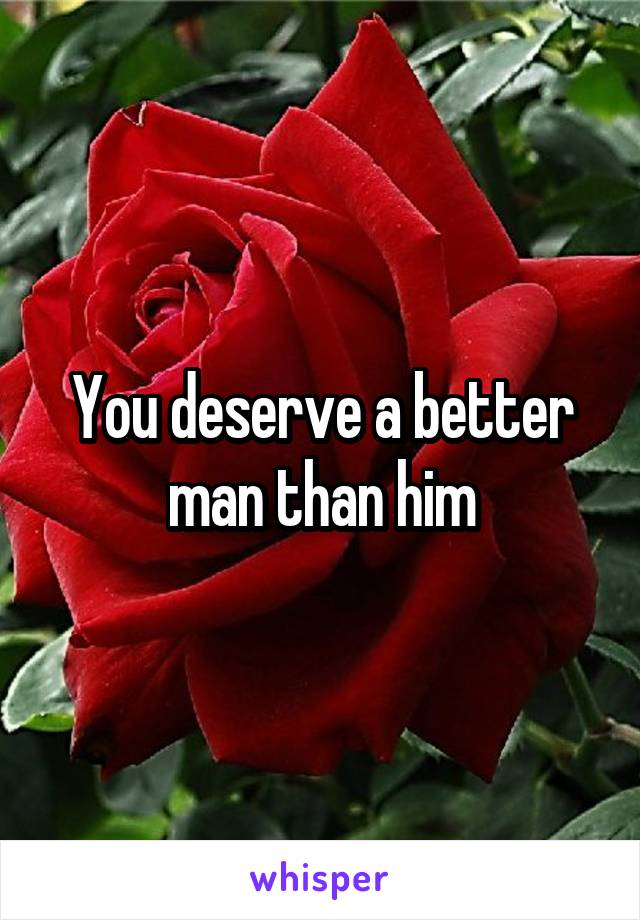 You Deserve Better Than Me Meaning In Nepali