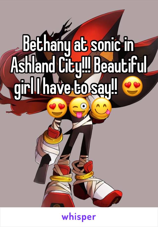 Bethany at sonic in Ashland City!!! Beautiful girl I have to say!! 😍😍😜😋