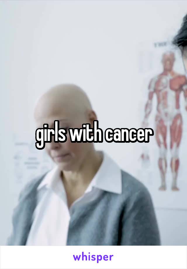 girls with cancer