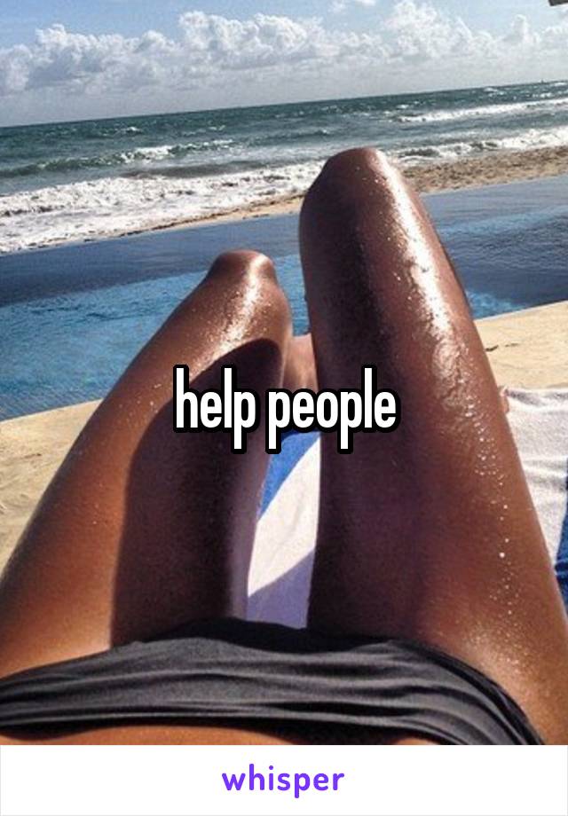 help people