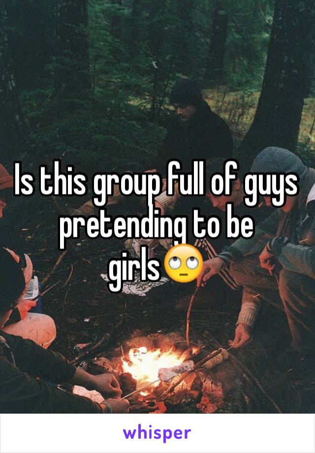 Is this group full of guys pretending to be girls🙄