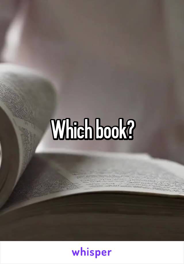 Which book?