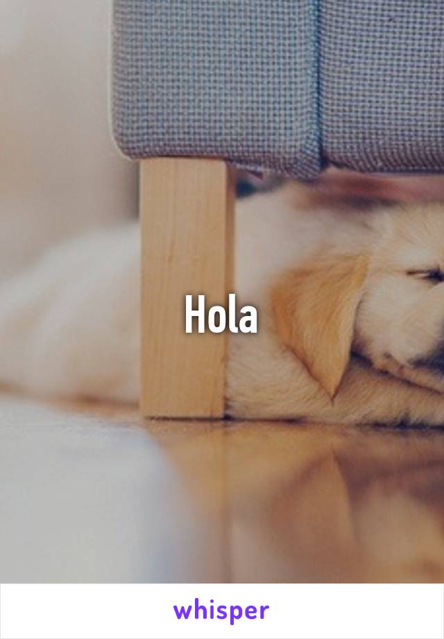 Hola