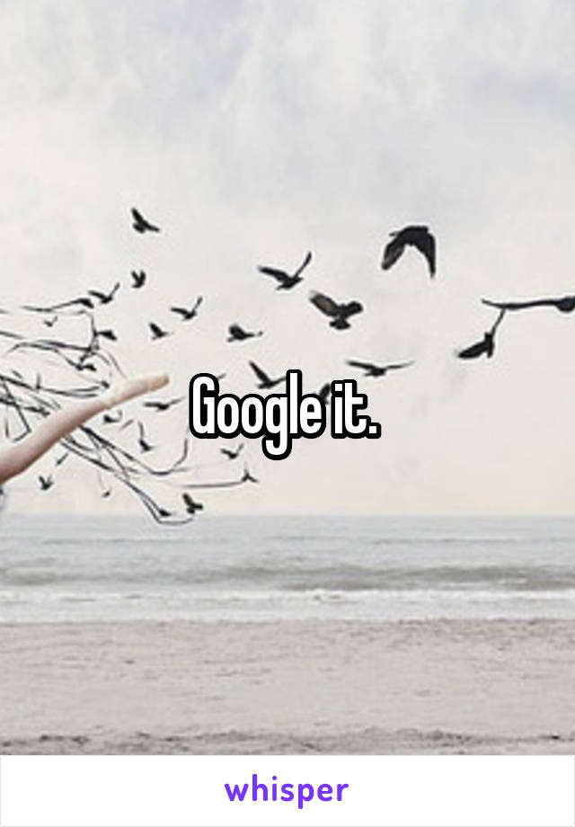 Google it. 