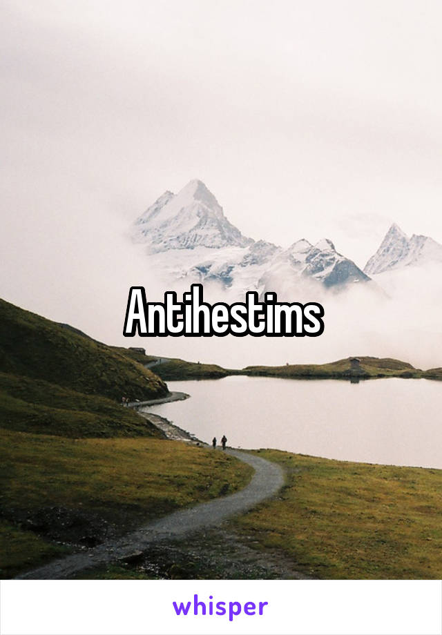 Antihestims