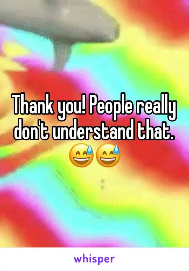 Thank you! People really don't understand that. 😅😅