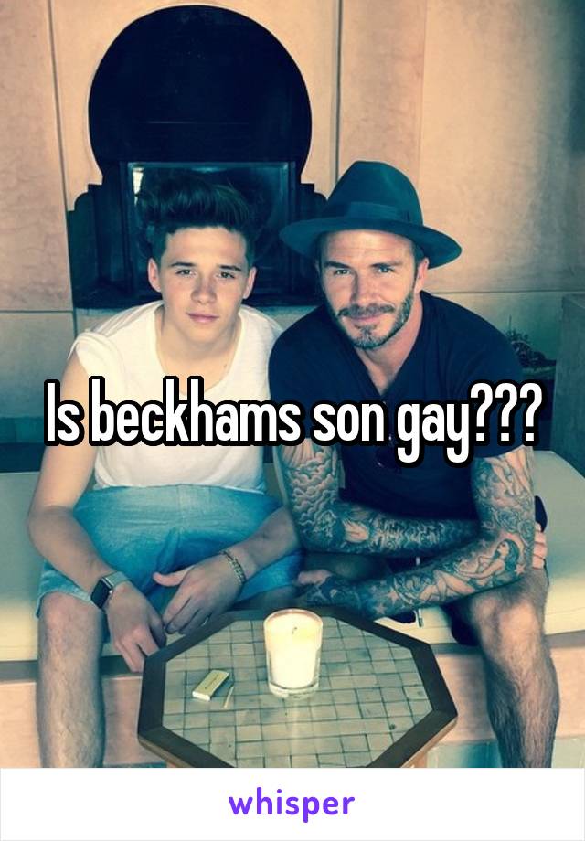 Is beckhams son gay???