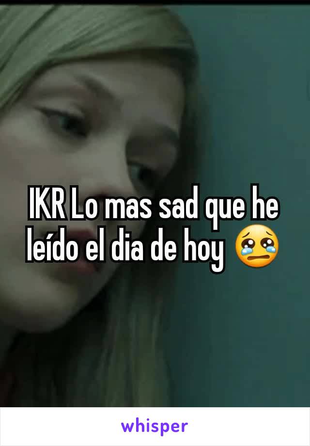 IKR Lo mas sad que he leído el dia de hoy 😢