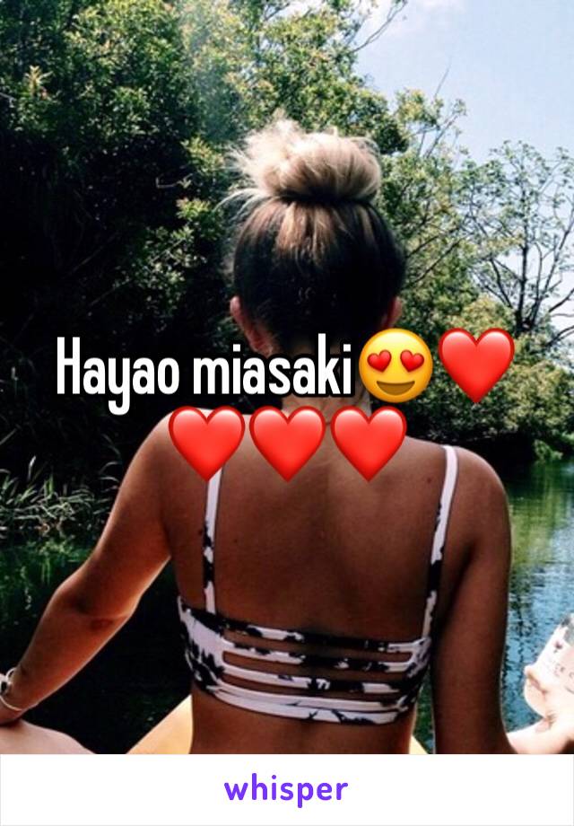 Hayao miasaki😍❤️❤️❤️❤️