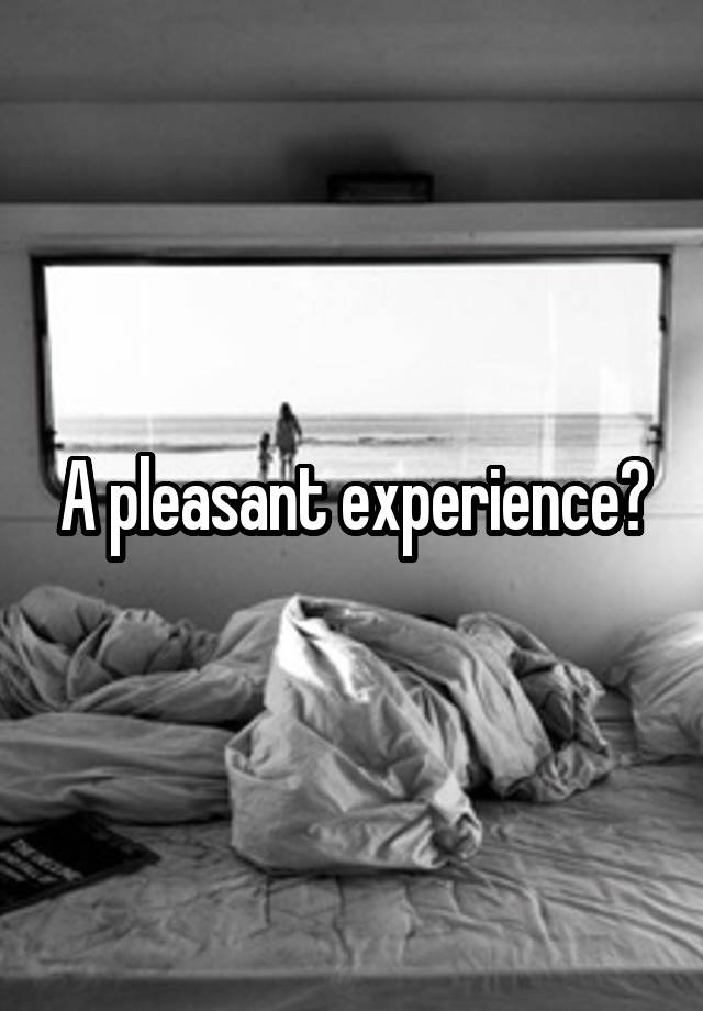 a-pleasant-experience