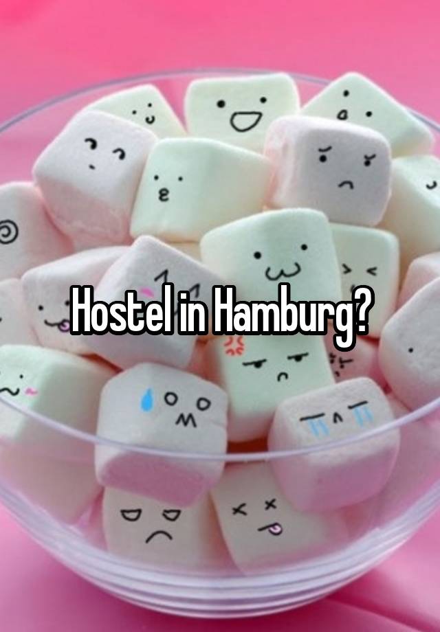 Hostel in Hamburg?