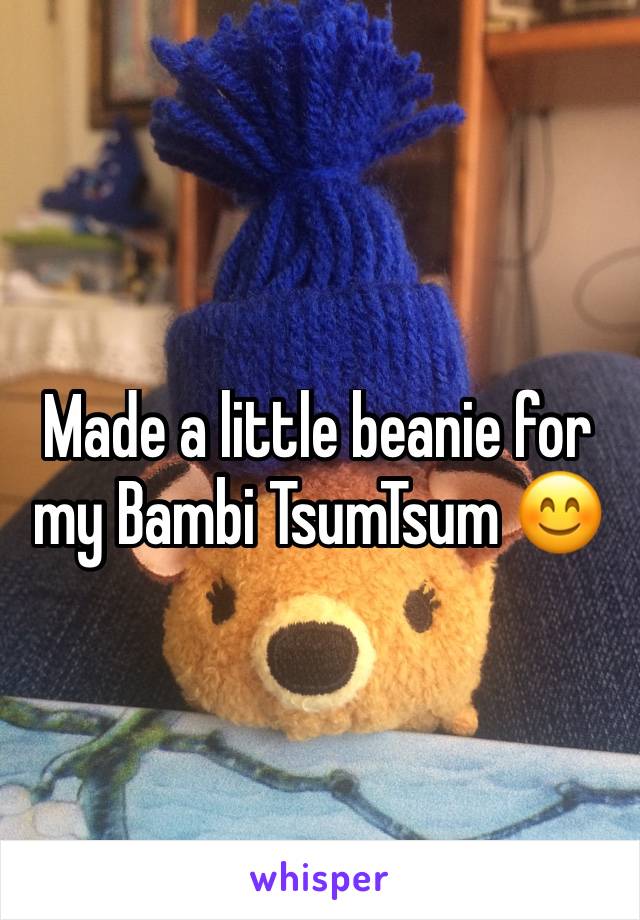 Made a little beanie for my Bambi TsumTsum 😊