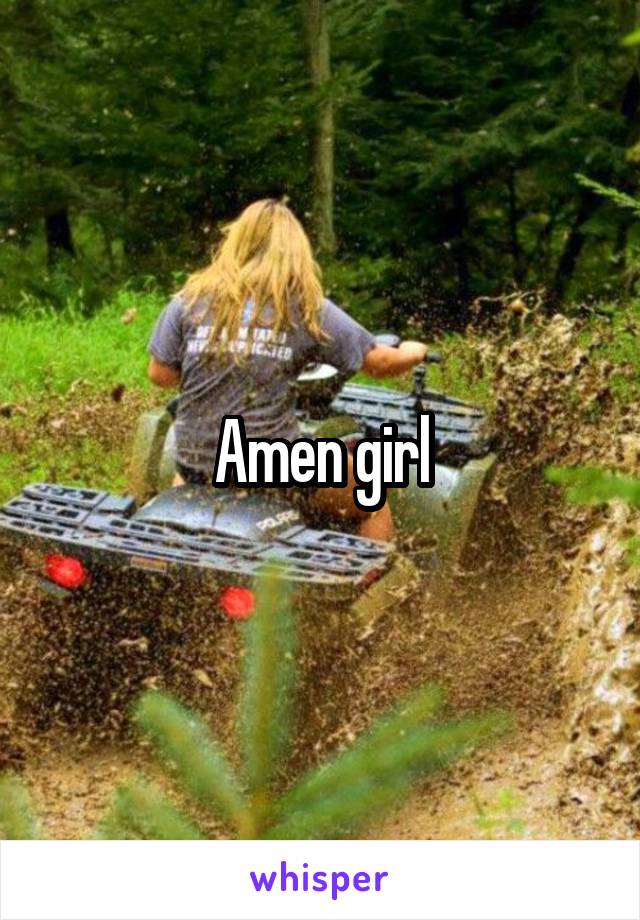 Amen girl