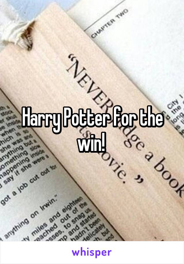 Harry Potter for the win! 