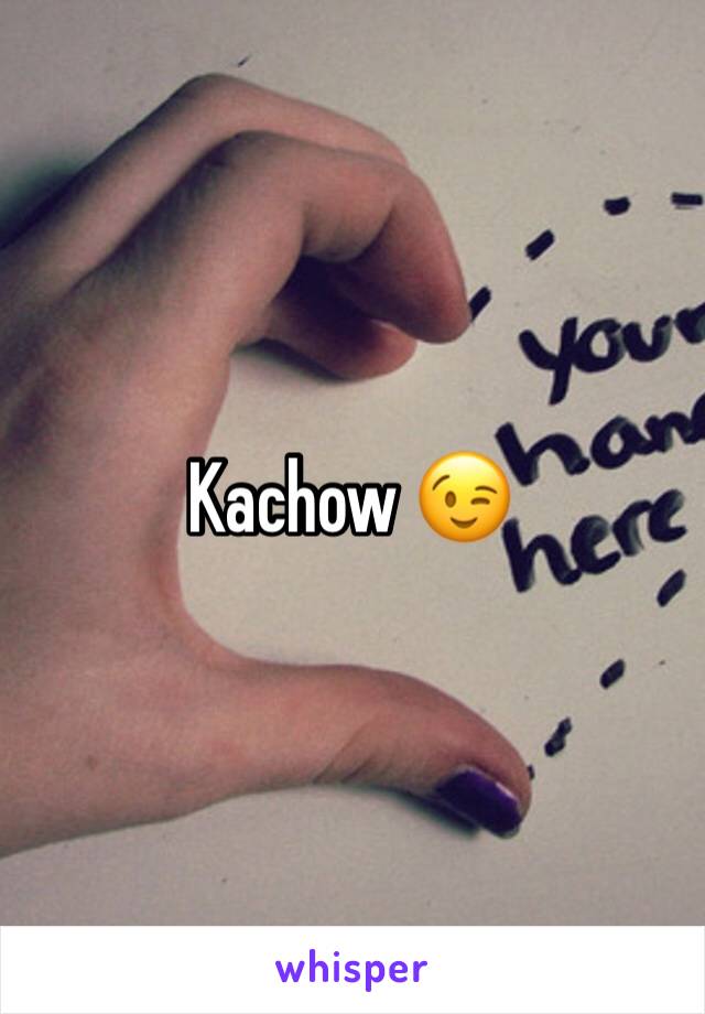 Kachow 😉