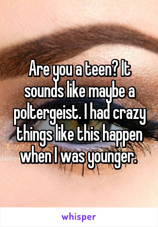 Are you a teen? It sounds like maybe a poltergeist. I had crazy things like this happen when I was younger. 