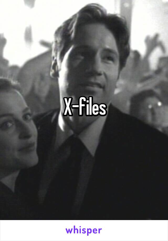 X-files
