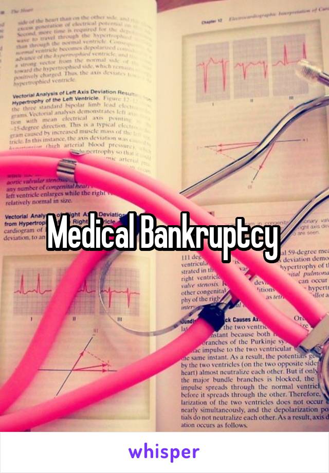 Medical Bankruptcy 