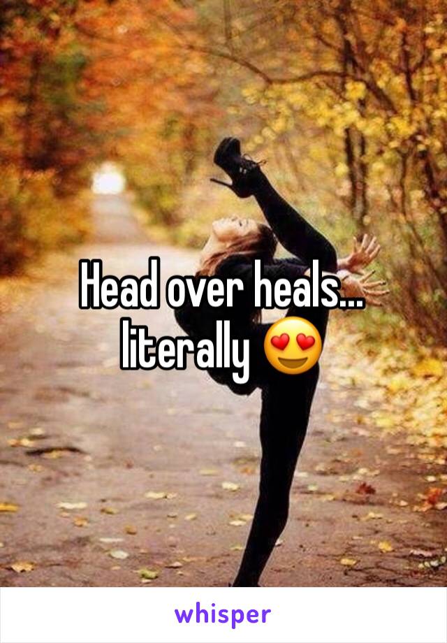 Head over heals... literally 😍
