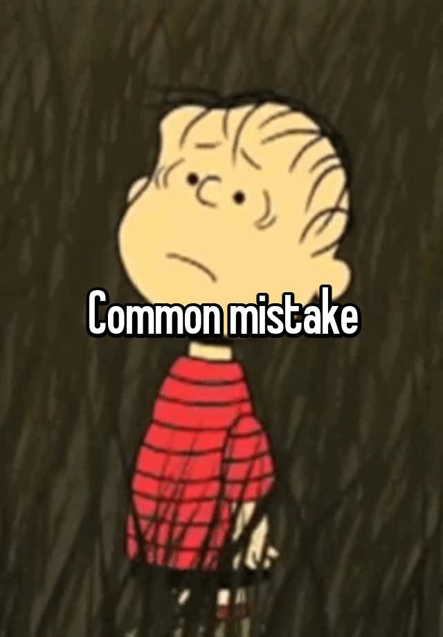 common-mistake