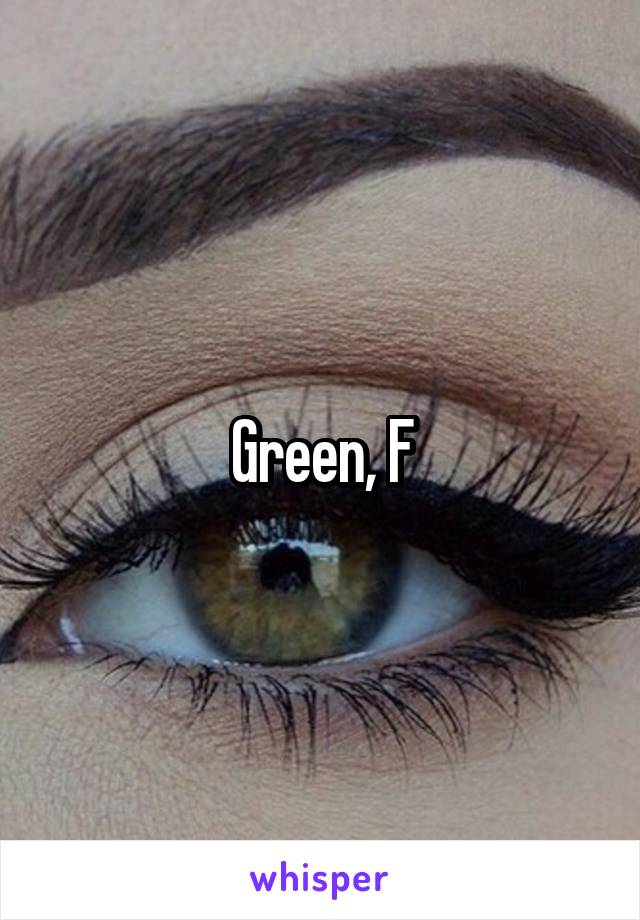 Green, F