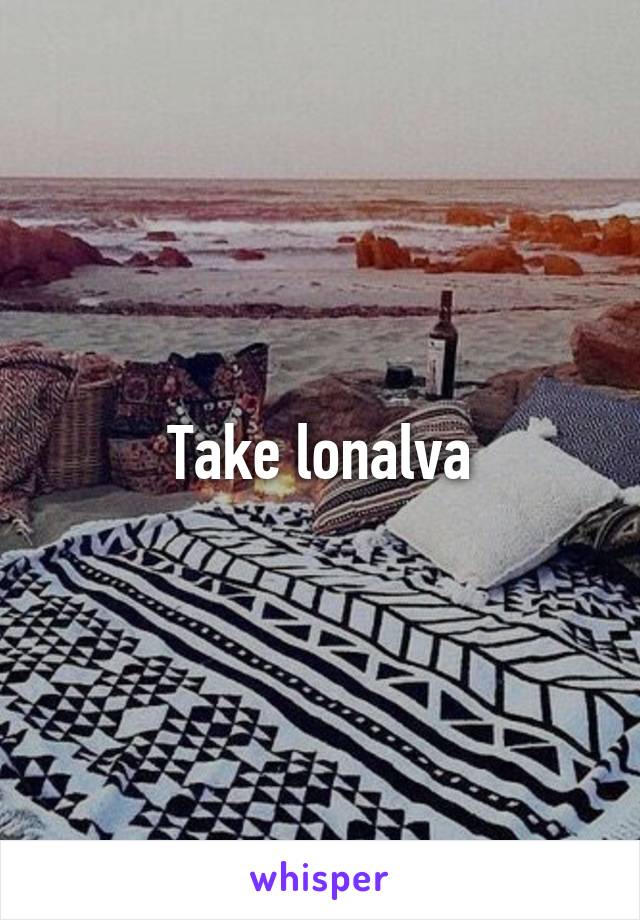 Take lonalva
