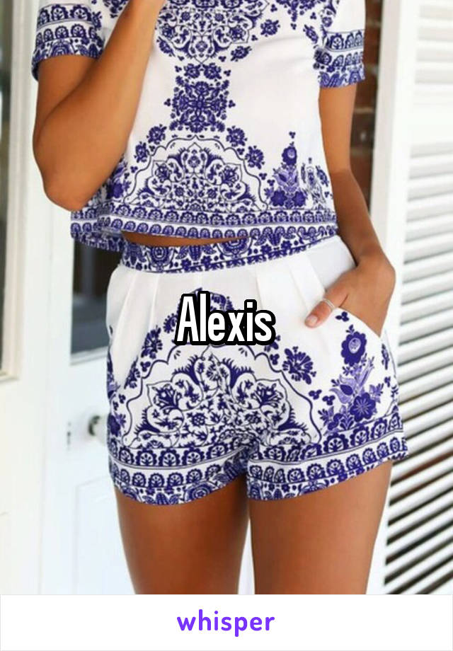 Alexis 