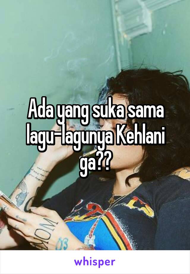 Ada yang suka sama lagu-lagunya Kehlani ga??