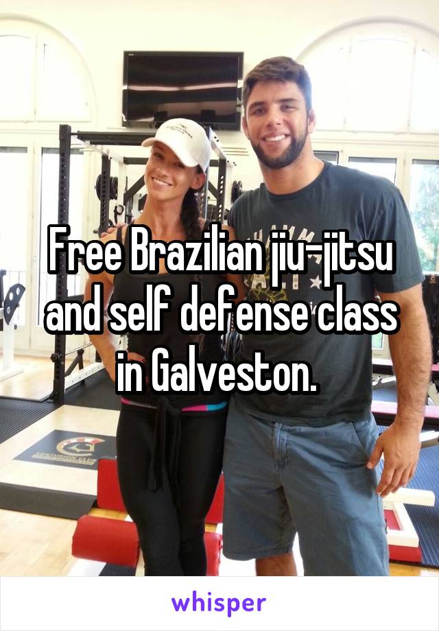 Free Brazilian jiu-jitsu and self defense class in Galveston. 