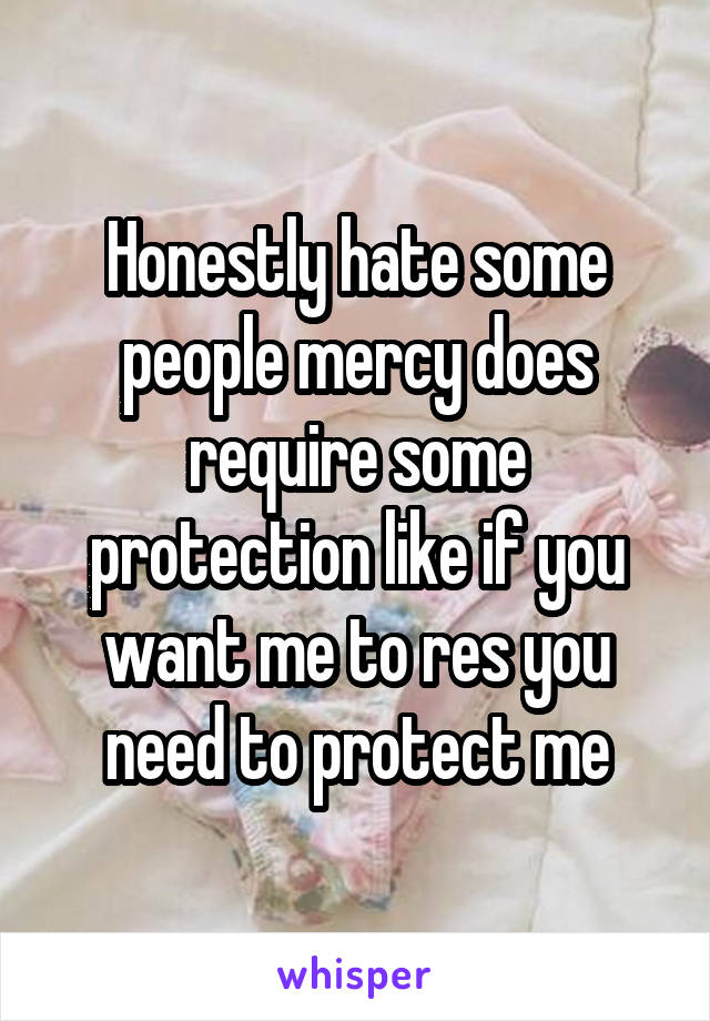 Honestly hate some people mercy does require some protection like if you want me to res you need to protect me