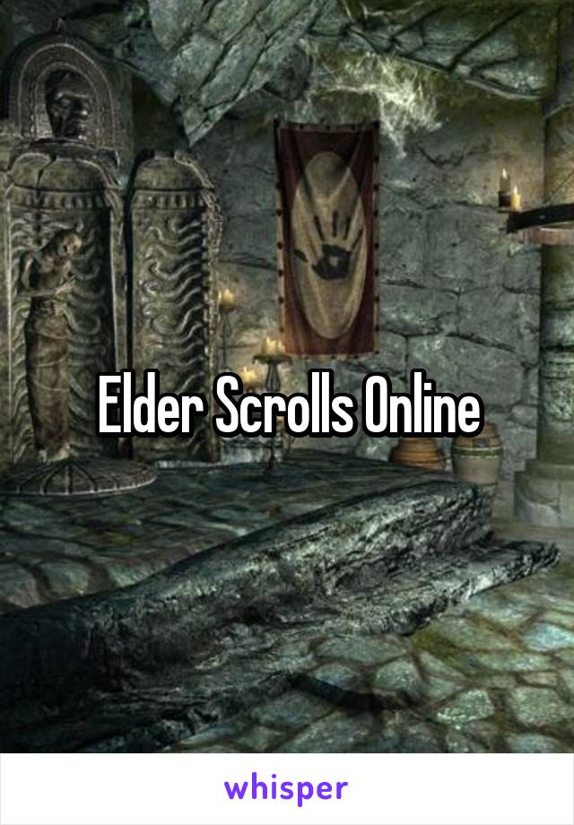 Elder Scrolls Online